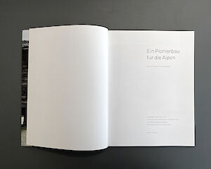 Foto Ein Pionierbau für die Alpen